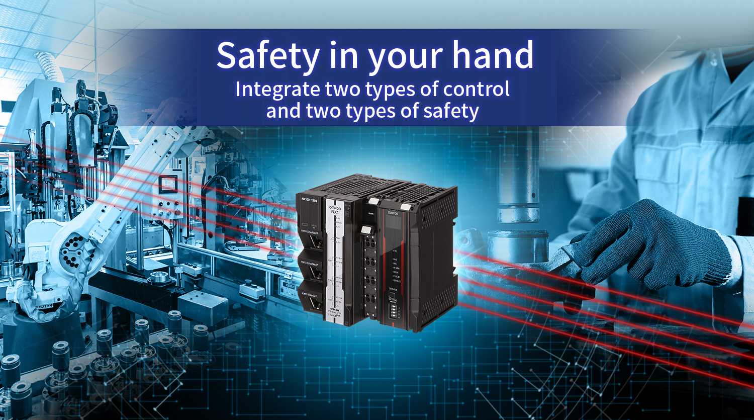 Safety in your hand Integrate two types of control and two types of safety